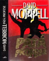 Morrell David: Pt profese