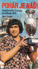 Kšiňan Jozef a kol.: Pohár je náš! Majstrovstvá Európy vo futbale 1976
