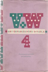 Voskovec Ji,Werich Jan: Hry osvobozenho divadla IV.