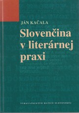 Kaala Jn: Slovenina v literrnej praxi
