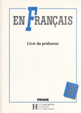 Tailov Jitka: En Francais 2. Livre du professeur