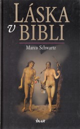Schwartz Marco: Lska v Bibli
