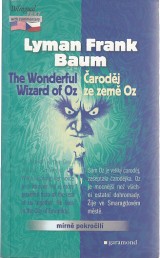 Baum Lyman Frank: arodj ze zem Oz.The Wonderful Wizard of Oz