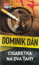 Dn Dominik: Cigaretka na dva ahy
