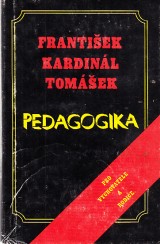 Tomek Frantiek: Pedagogika.vod do pedagogick praxe pro vychovatele a rodie
