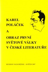 Gilk Erik zost.: Karel Poláček a obraz první světové války v české literatuře
