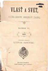 Janovec Ludvik red.: Vlas a svet 1891 .1.-24. ro. VI. pouno-zbavn obrzkov asopis