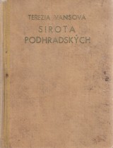 Vansov Terezia: Sirota Podhradskch