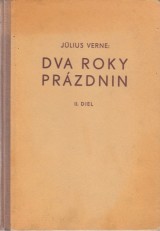 Verne Jules: Dva roky przdnin II.diel