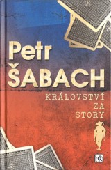 abach Petr: Krlovstv za story