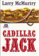 McMurtry Larry: Cadillac Jack