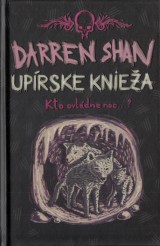 Shan Darren: Upírske knieža.Sága Darrena Shana 6.