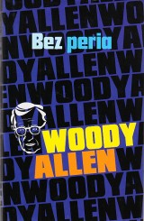 Allen Woody: Bez peria