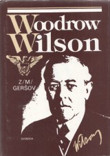 Gerov Z.M.: Woodrow Wilson