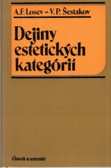 Losev A.F., estakov V.P.: Dejiny estetickch kategri