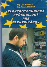 Merav Jn, Kocman Karel: Elektrotechnick spsobilos pre elektrikrov