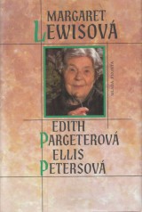 Lewisov Margaret: Edith Pargeterov - Ellis Petersov
