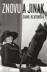 Keatonov Diane: Znovu a jinak