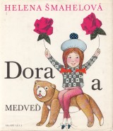 mahelov Helena: Dora a medve
