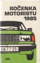 Paulny Emil a kol.: Roenka motoristu 1985