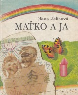 Zelinov Hana: Mako a ja