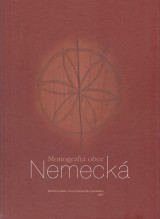 Loka Martin, Hronek Pavel a kol.: Monografia obce Nemeck