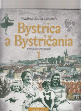 Brta Vladimr a kol.: Bystrica a Bystriania 1