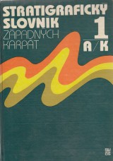 Andrusov Dimitrij a kol.: Stratigrafick slovnk Zpadnch Karpt 1.-3.zv.