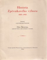krovina Otto: Historia Zpvnkovho vboru 1845-1933