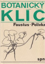 Faustus Ludk, Polvka Frantiek: Botanick kl