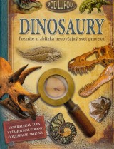 Palmer Douglas: Dinosaury.Pod lupou