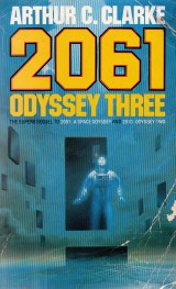 Clarke Arthur C.: 2061. Odyssey Three.
