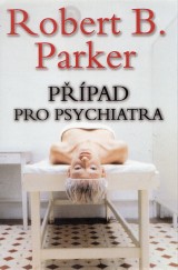 Parker Robert B.: Ppad pro psychiatra