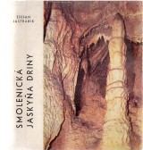 Jastrabk tefan: Smolenick jaskya Driny