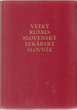 Savuk Jaroslav a kol.: Vek rusko slovensk lekrsky slovnk