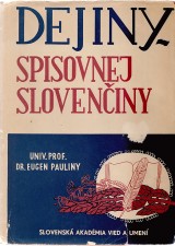 Pauliny Eugen: Dejiny spisovnej sloveniny