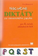 Dienerová Eva: Nácvičné diktáty zo slovenského jazyka pre 4. ročník základných škôl