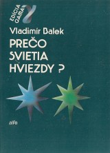 Balek Vladimr: Preo svietia hviezdy ?