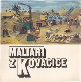 Melicheri Ivan a kol.: Maliari z Kovaice