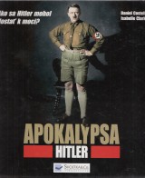 Costelle Daniel, Clarke Isabelle: Apokalypsa Hitler