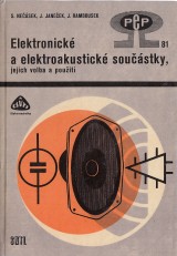 Nesek Slva, Janeek Jan a kol.: Elektronick a elektroakustick soustky jejich volba a pouit