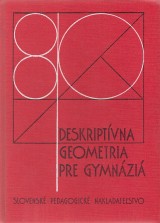 Medek Vclav,ediv Ondrej: Deskriptvna geometria pre gymnzi