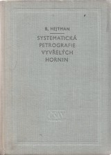 Hejtman Bohuslav: Systematick petrografie vyvrelch hornin