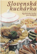 Szemesov Mria: Slovensk kuchrka. Kuchrska kniha pre vetkch