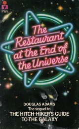 Adams Douglas: The Restaurant at the End of the Universe