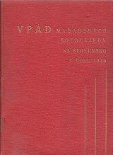 Pogorielov Alex,Zimk J.: Vpd maarskch boevikov na Slovensko v roku 1919