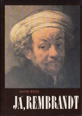 Weiss David: J, Rembrandt