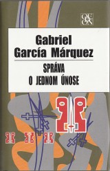 Mrquez Gabriel Garca: Sprva o jednom nose