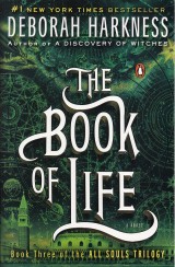Harkness Deborah: The Book of Life.All Souls Trilogy 3.