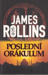 Rollins James: Posledn orkulum